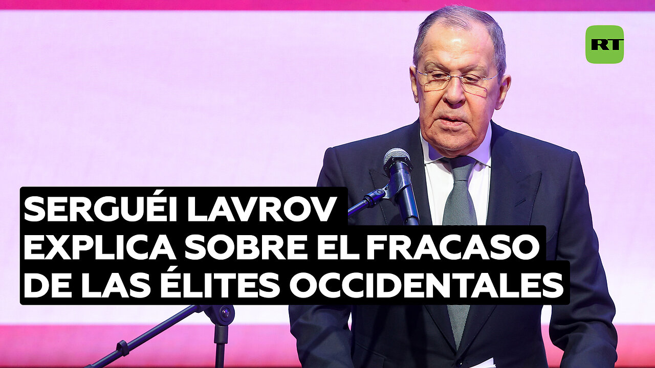 Serguéi Lavrov explica sobre el fracaso de las élites occidentales