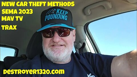 New Car Theft Methods, SEMA 2023, TRAX, Whats Coming