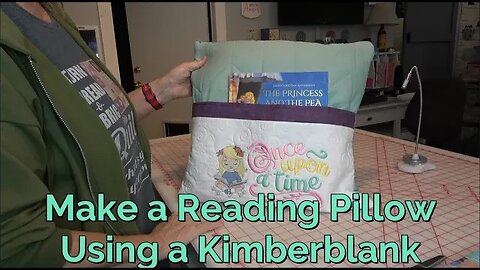 Embroider With Me! A Reading Pillow from a KimberBlank on the Brother PR1055 Multi-Needle