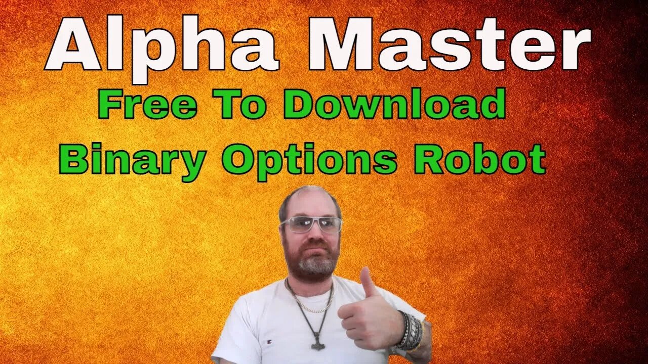 Alpha Master a Free To Download Binary Options Robot