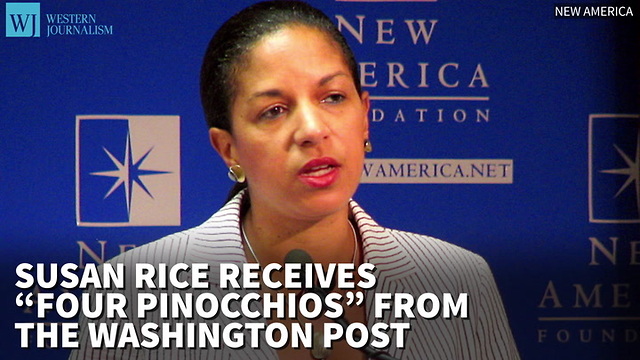 Susan Rice Receives ‘Four Pinocchios’ From The Post For Claims About Syrian Chemical Weapons