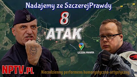 Nadajemy ze SzczerejPrawdy 8. ATAK - Olszański, Osadowski NPTV (30.07.2021)