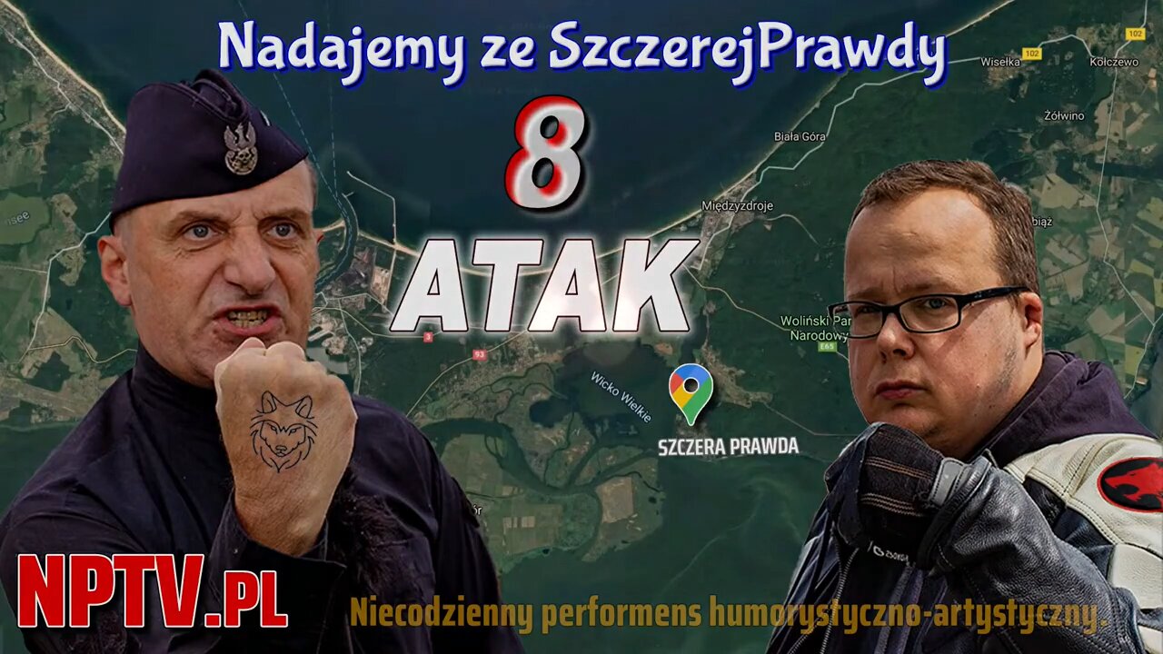 Nadajemy ze SzczerejPrawdy 8. ATAK - Olszański, Osadowski NPTV (30.07.2021)