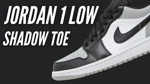 Jordan 1 Low 'Shadow Toe' Unboxing & Review