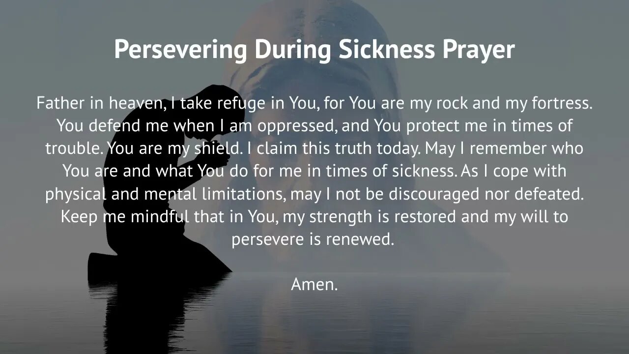 Persevering During Sickness Prayer (Prayer for Perseverance)