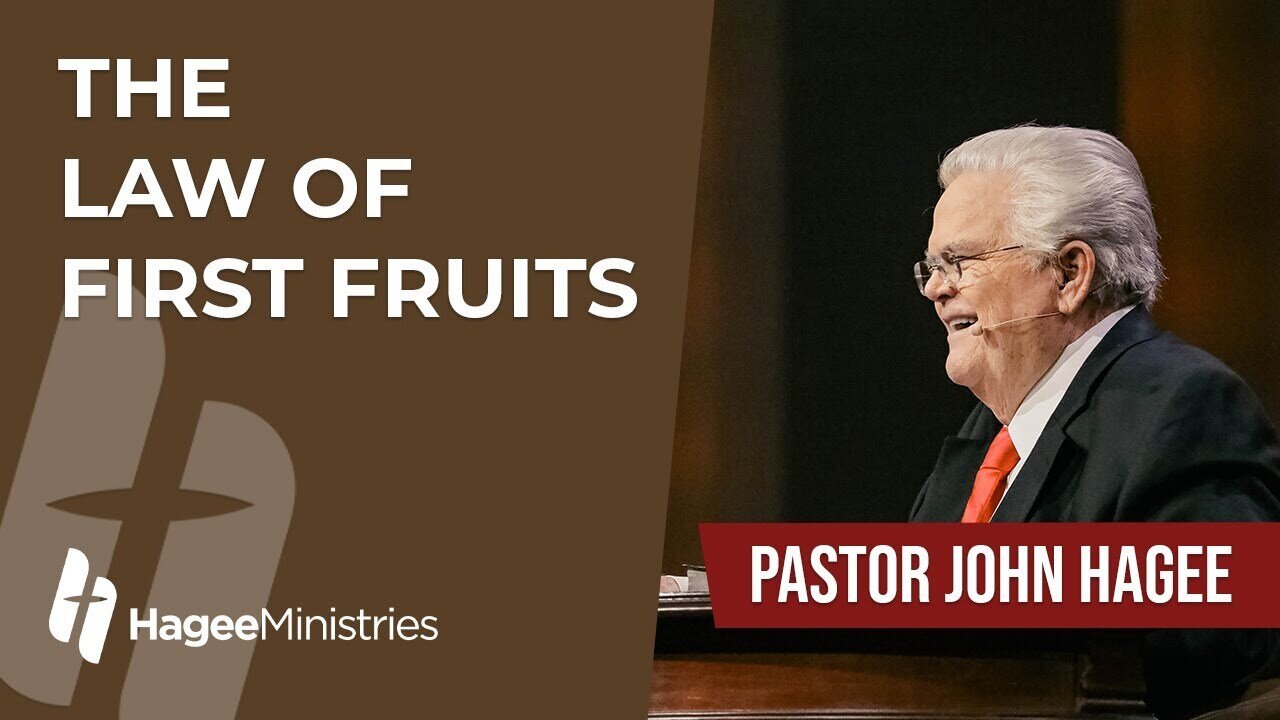 Pastor John Hagee - "The Law of First Fruits"