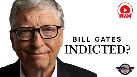 Bill Gates Indicted