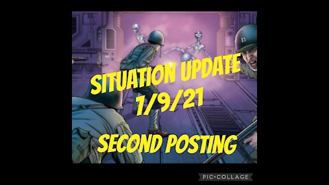 Situation Update Second Posting 7/9/21