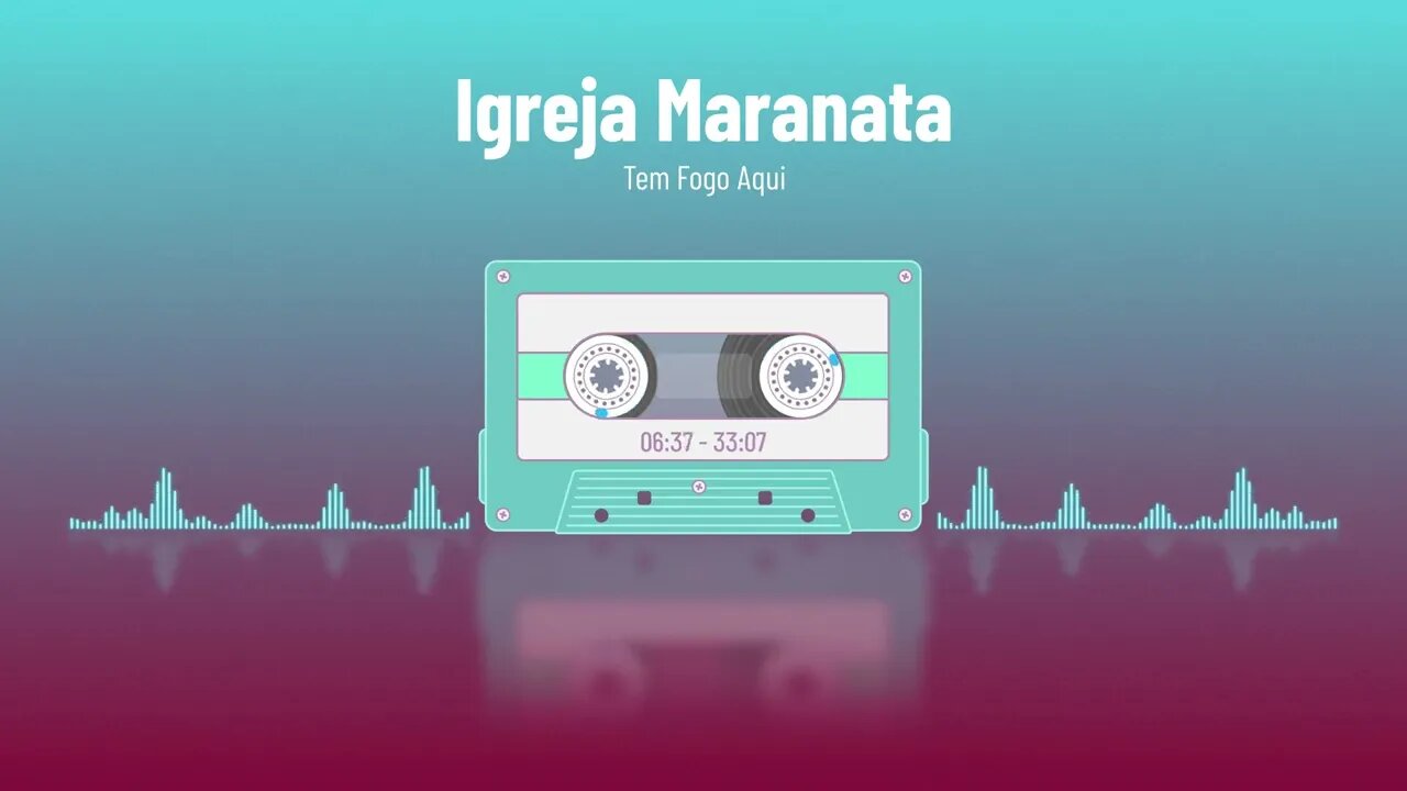 Igreja Maranata - Tem Fogo Aqui