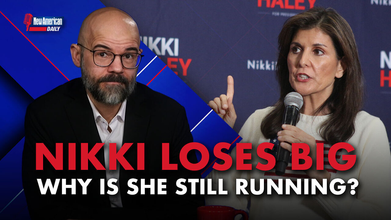 Why Is Nikki Haley Still Running?