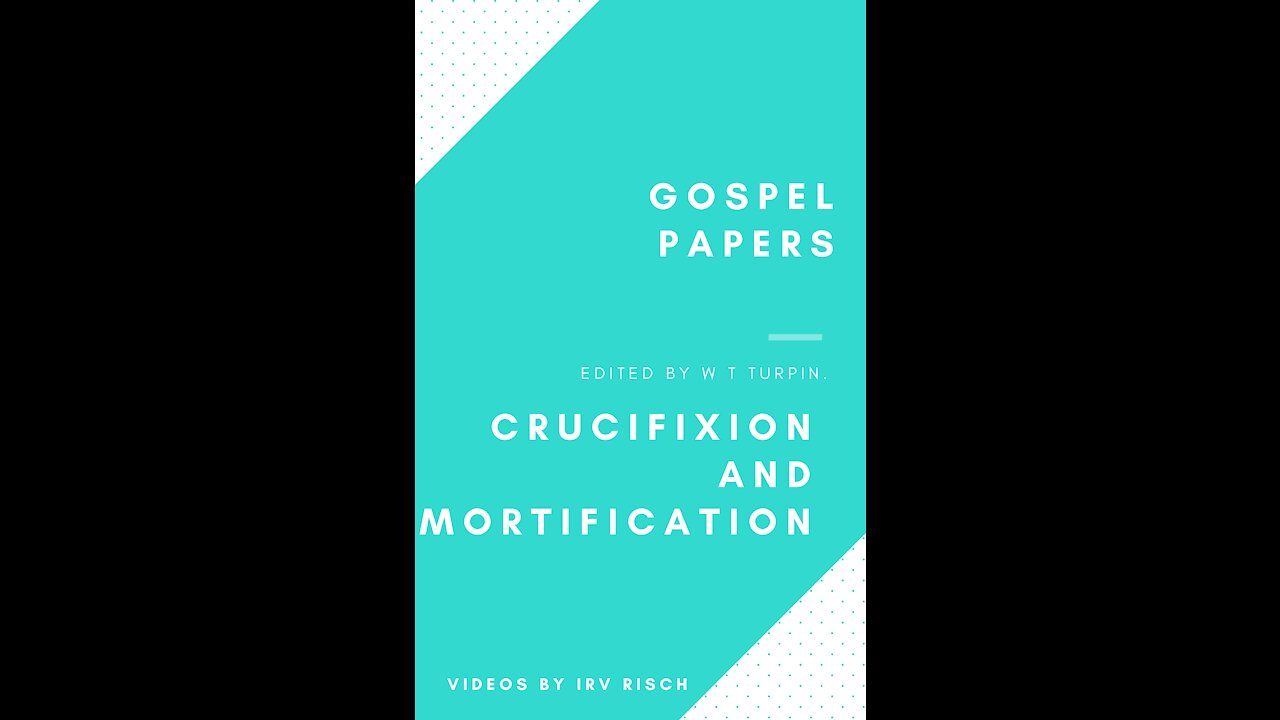Crucifixion and Mortification