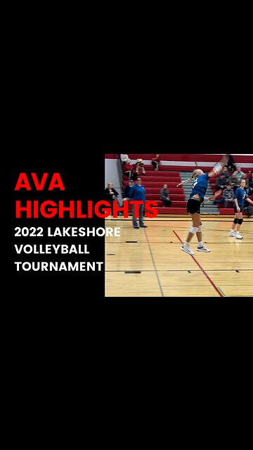 Ava Lakeshore tournament highlights 2022