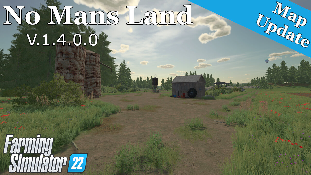 Map Update | No Mans Land | V.1.4.0.0 | Farming Simulator 22