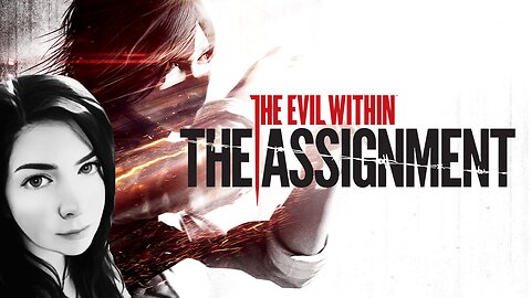 The Evil Within 🧠 The Assignment 🧠 Part 2 [END]