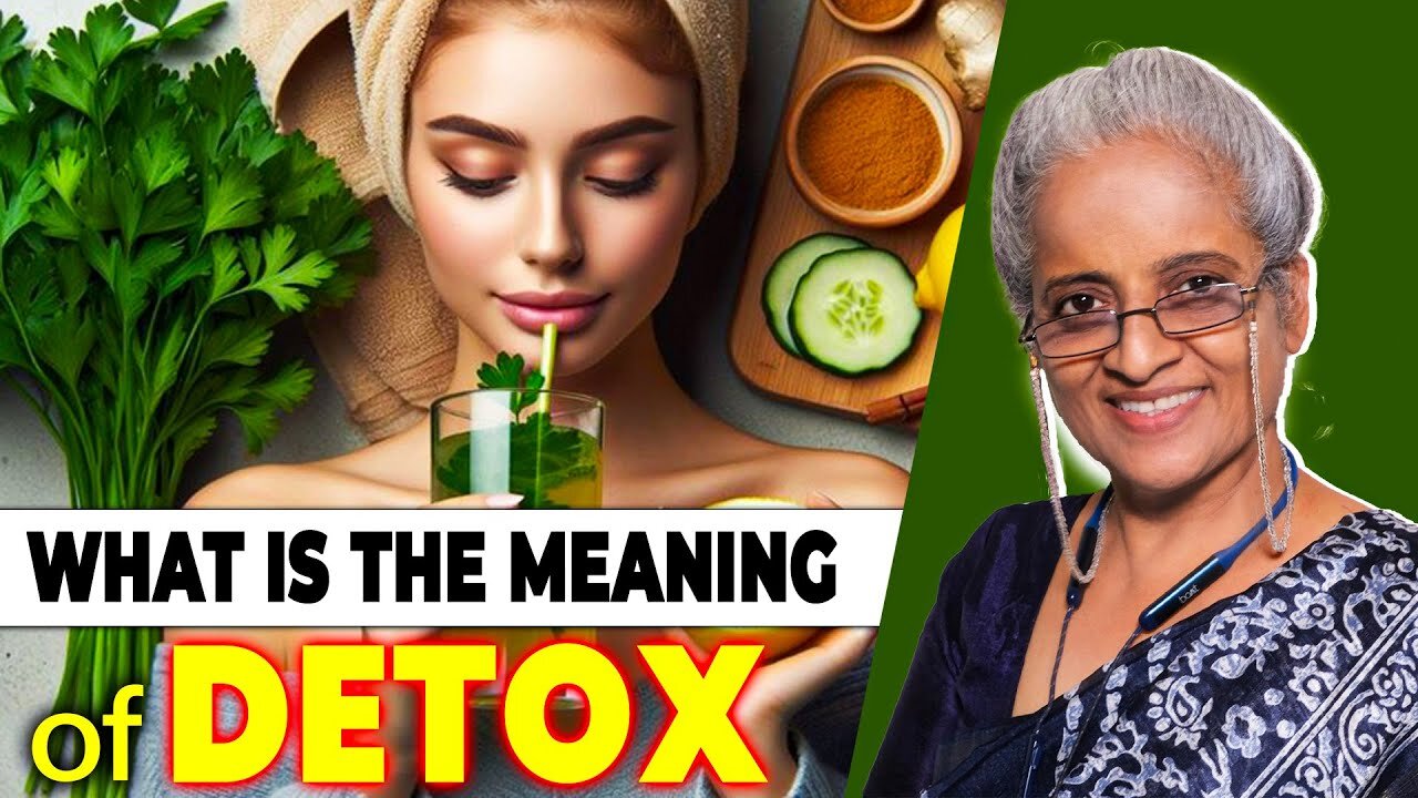 What Is The Meaning Of Detox ? | Detox क्या हैं ? | Dr. Susan Raj