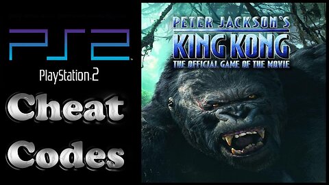 "King Kong" P.S.2 Cheats codes