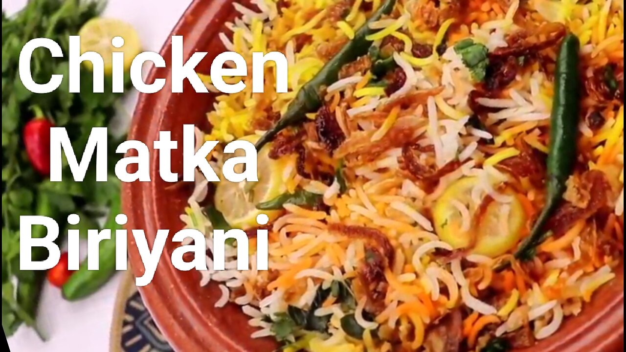 Chicken Matka Biryani Chicken Dum Biryani