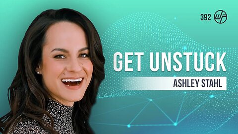 Ashley Stahl | You Turn: How To Get Unstuck, Discover Your Direction & Dream Career | Wellness Force