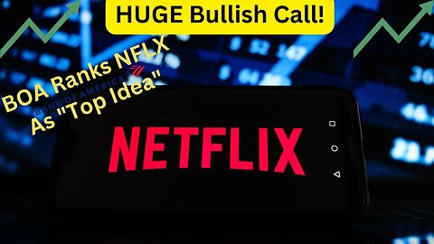 New bullish call for Netflix ($NFLX)! MAJOR Upside ahead?