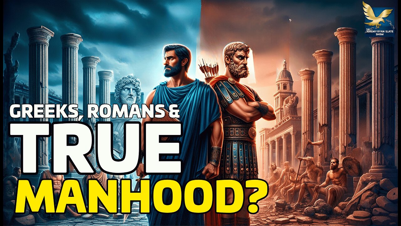 Greeks, Romans & the Lost Art of True Manhood