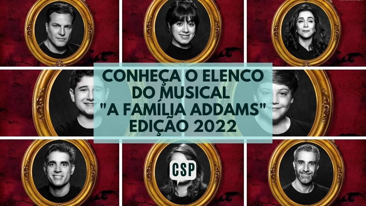 Conheça o elenco do musical “A Família addams”, em 2022