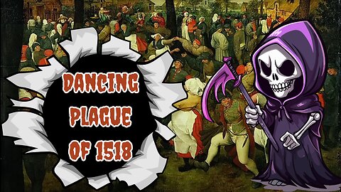 The Plague That Made People Dance Until They Died!
