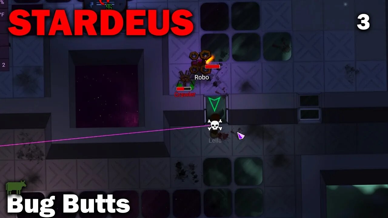 Bug Butts: Stardeus [S1 EP3]