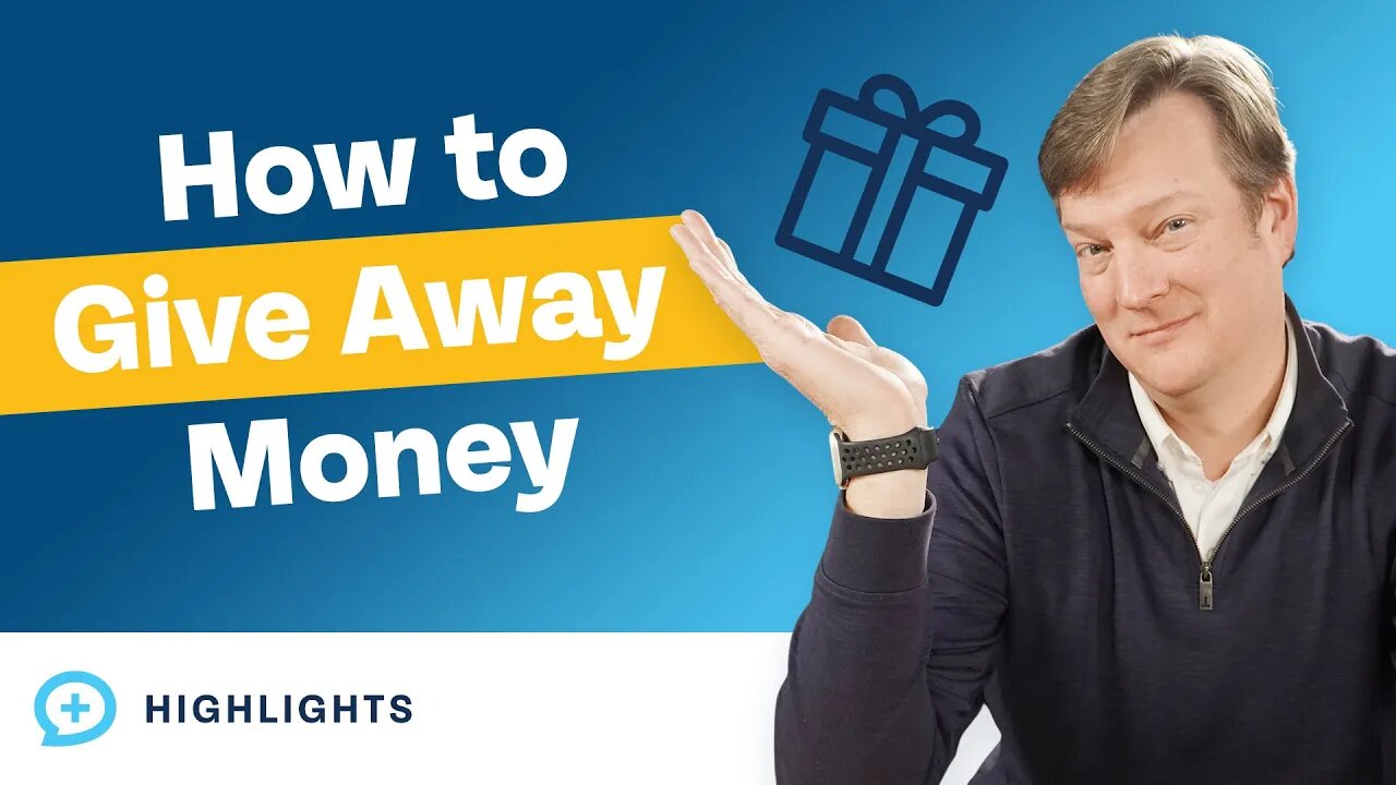 How to Start Giving Away Money During Your Lifetime