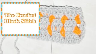 How to Crochet the Block Stitch