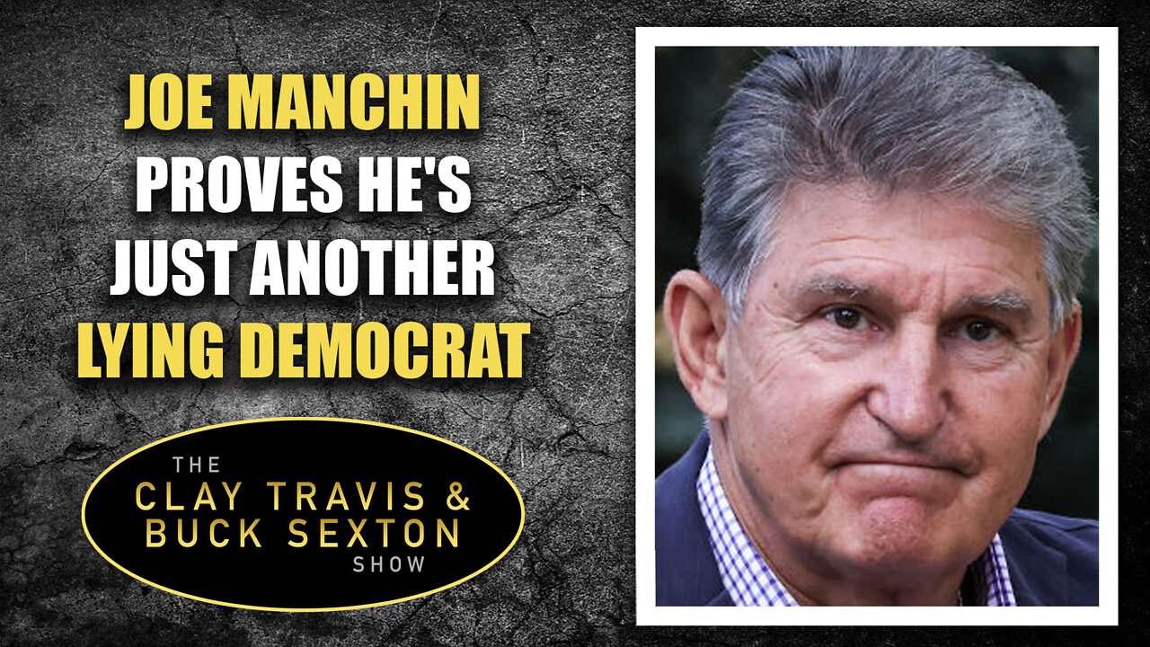 Joe Manchin Proves He's Just Another Lying Democrat