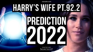 Harry´s Wife 92.2 Prediction 2022 (Meghan Markle)