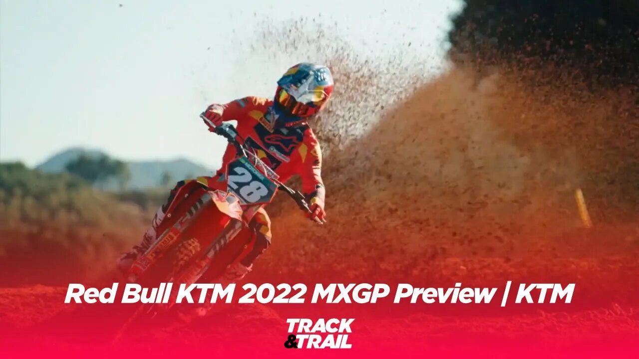 Red Bull KTM 2022 MXGP World Championship Preview | KTM