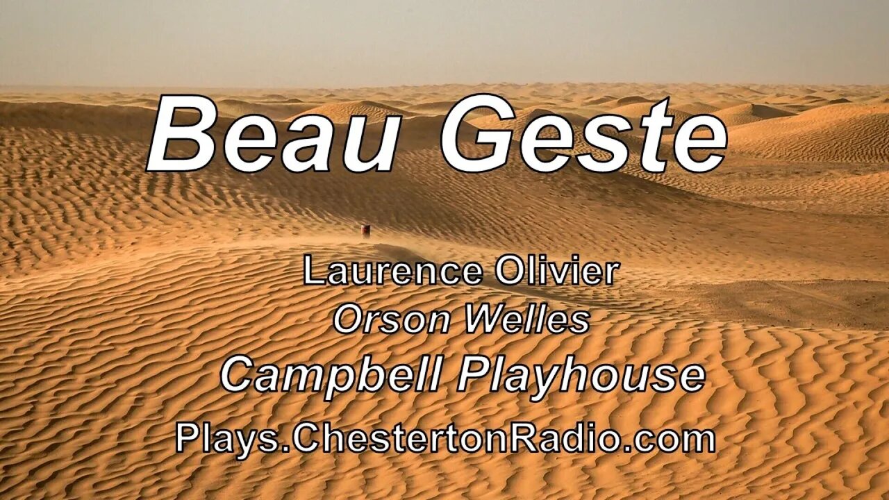 Beau Geste - Laurence Olivier - Orson Welles - Campbell Playhouse