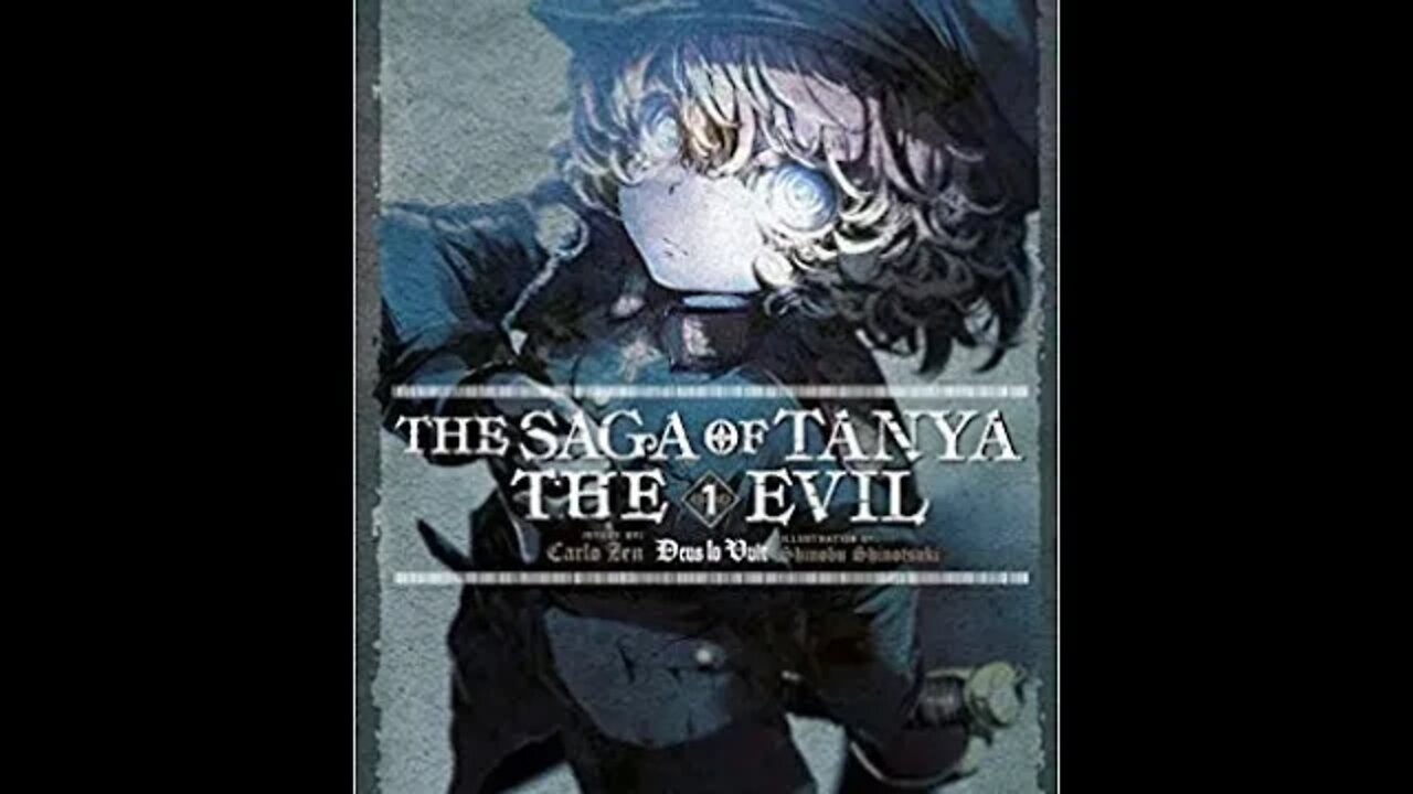 The Saga of Tanya the Evil Volume 1