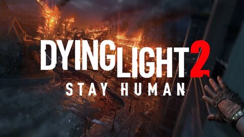 DYING LIGHT 2 STAY HUMAN (mantenha-se humano) QUANDO AS SEMELHANÇAS JÁ DEIXARAM DE SER COINCIDÊNCIA.