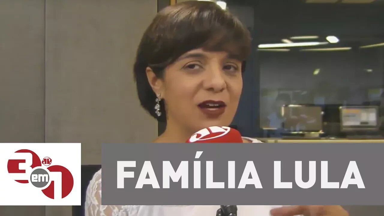 Vera: O conjunto todo é a família Lula cuidando do seu 'day after'