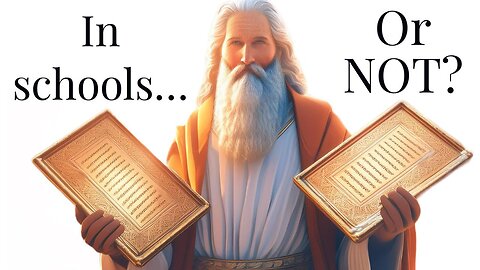 Controversy: Should The 10 Commandments Be In Public Schools?