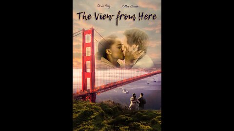 The View From Here 2017 (Romantic Movie)