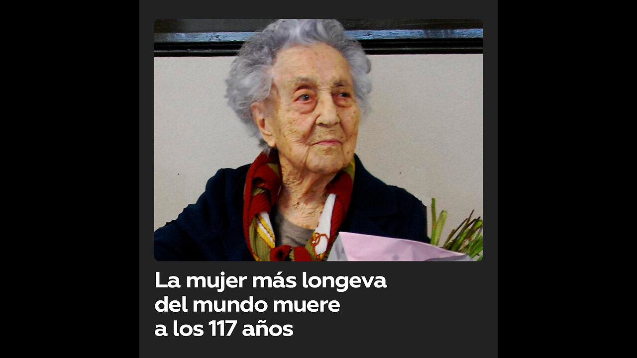 Muere la persona más longeva del mundo: una mujer española de 117 años