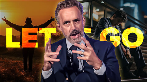 Let Go of Your Insufficiency - Jordan Peterson