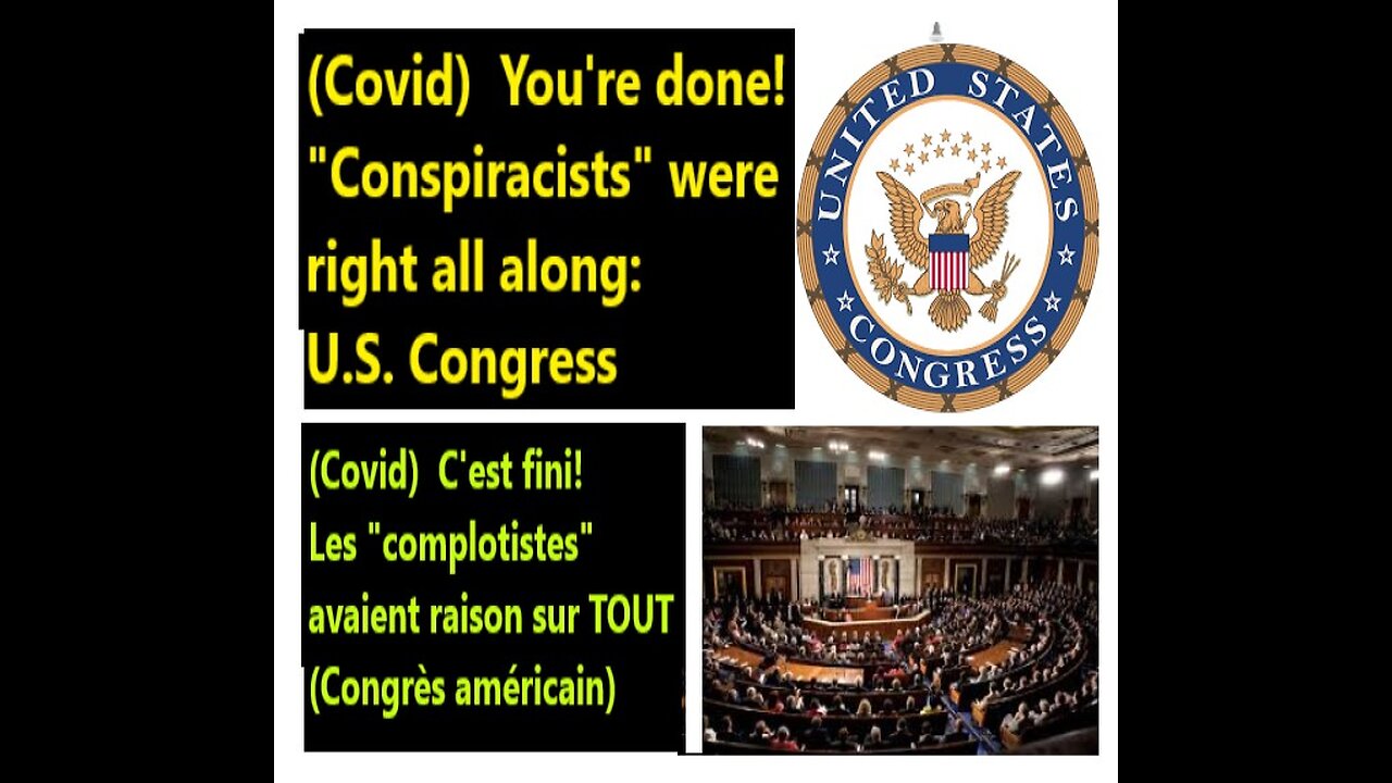 (FRAN_Eng) COVID BOMBSHELL:: U.S. Congress: "conspiracists" were RIGHT