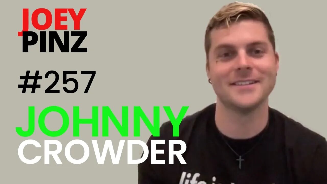 #257 Johnny Crowder: Unlocking Discipline's Power for Personal Growth and Society