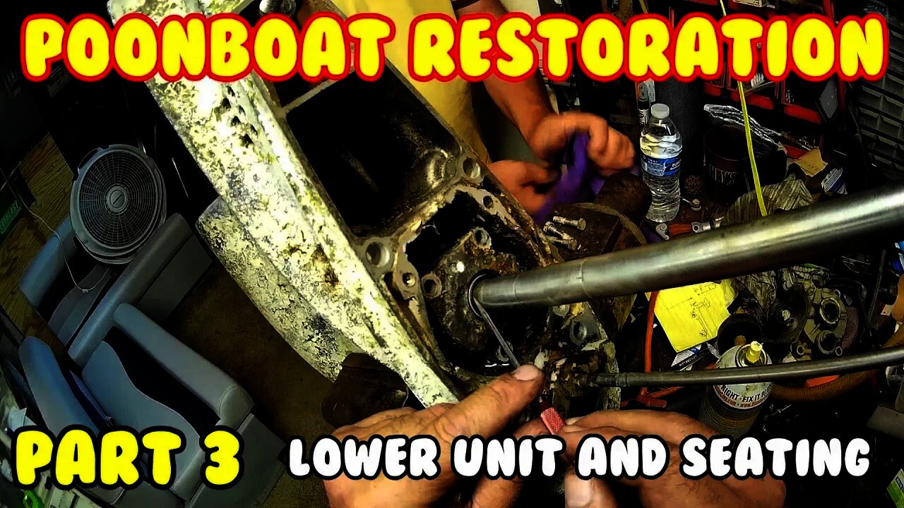 Pontoon boat resto (Part 3) Seat placement, attempt lower unit reseal, salt water sucks.