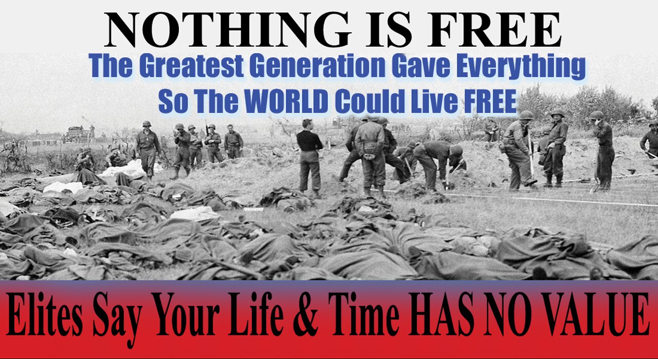 Nothing Is Free - The De-Valuing of Life Itself