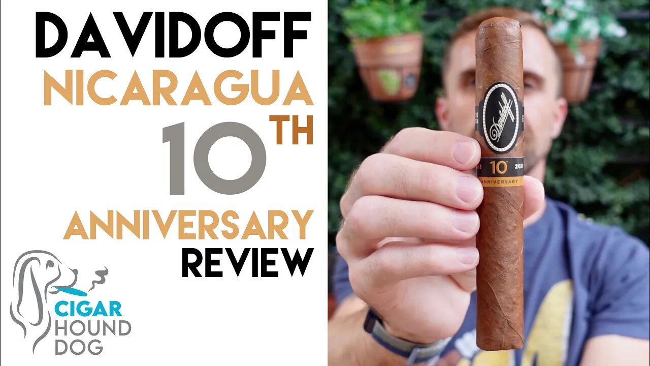 Davidoff Nicaragua 10th Anniversary LE Cigar Review