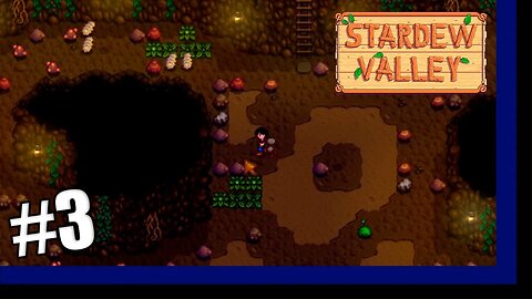 25 ANDARES DA MINA EM UM DIA! - Stardew Valley #3