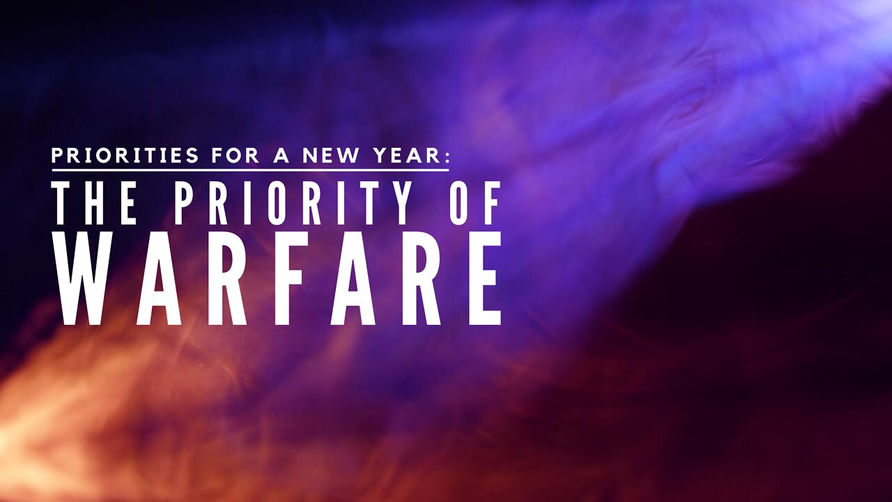 The Priority of Warfare
