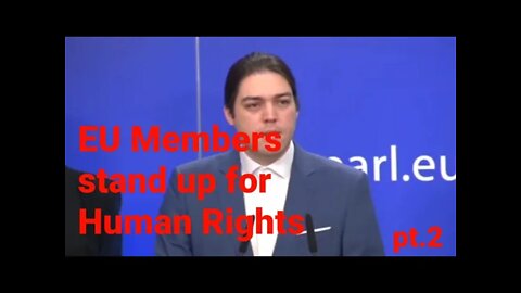 EU Members stand up for Human Rights pt.2