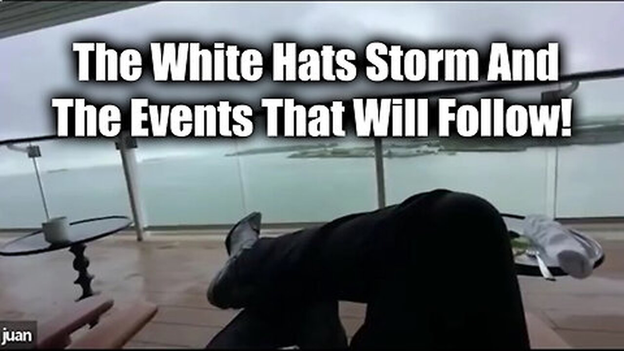 Aug 7, Juan O Savin Great - The White Hats Storm And The Events That Will Follow!