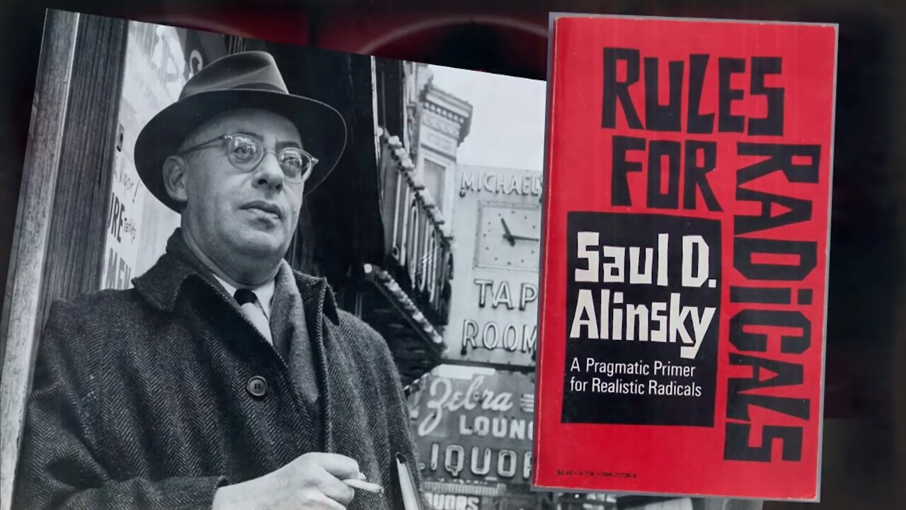 Saul Alinsky's Rules For Radicals